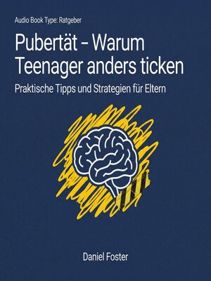 cover image of Pubertät--Warum Teenager anders ticken